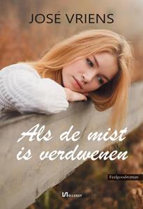 José Vriens Als de mist is verdwenen -   (ISBN: 9789464934786)