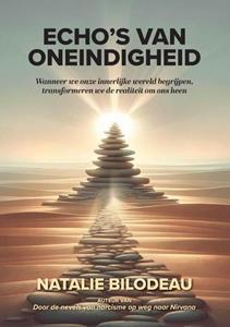 Natalie Bilodeau Echo's Van Oneindigheid -   (ISBN: 9789090386300)