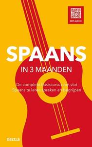 Centrale Uitgeverij Deltas Spaans in 3 maanden -   (ISBN: 9789044763959)