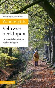 Rob Wolfs, Wim Huijser Wandelgids Veluwse beeklopen -   (ISBN: 9789050119597)