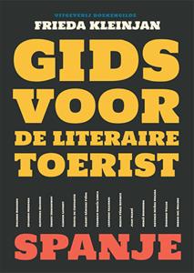 Erwin Kleinjan, Frieda Kleinjan, Simon Kleinjan Gids voor de literaire toerist -   (ISBN: 9789464912784)