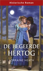 Lorraine Heath De begeerde hertog -   (ISBN: 9789402572001)