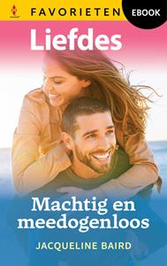 Jacqueline Baird Machtig en meedogenloos -   (ISBN: 9789402572186)