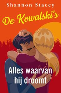 Shannon Stacey Alles waarvan hij droomt -   (ISBN: 9789402573046)