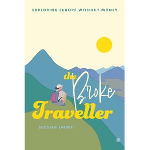 Boekscout The Broke Traveller - Niesjen Ipema