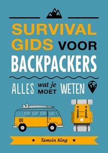 Tamsin King Survivalgids voor backpackers -   (ISBN: 9789036647533)