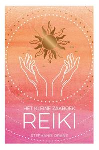 Stephanie Drane Het kleine zakboek Reiki -   (ISBN: 9789036647502)