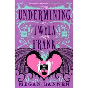 Van Ditmar Boeken B.V. The Undermining Of Twyla And Frank - Hart And Mercy Series - Bannen, Megan