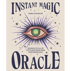 Van Ditmar Boeken B.V. Instant Magic Oracle - Haksever, Semra