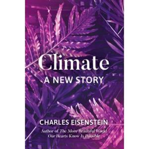 Penguin Climate--A New Story - Eisenstein, Charles