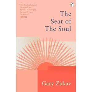 Van Ditmar Boeken B.V. The Seat Of The Soul - Rider Classics - Zukav, Gary