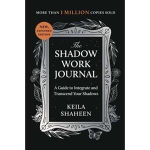 Van Ditmar Boeken B.V. The Shadow Work Journal - Shaheen, Keila