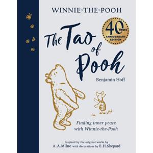 Van Ditmar Boeken B.V. The Tao Of Pooh 40th Anniversary Gift Edition - Hoff, Benjamin