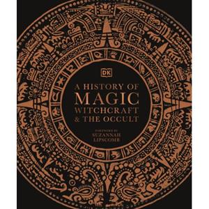 Van Ditmar Boeken B.V. A History Of Magic, Witchcraft And The Occult - Dk A History Of - DK