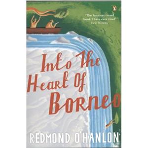 Penguin Into The Heart Of Borneo - O'Hanlon, Redmond