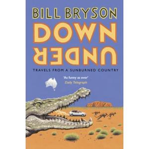 Van Ditmar Boeken B.V. Down Under - Bryson - Bryson, Bill