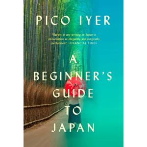 Van Ditmar Boeken B.V. Beginner's Guide To Japan - Vintage Departures - Iyer, Pico