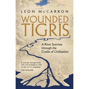 Van Ditmar Boeken B.V. Wounded Tigris - McCarron, Leon