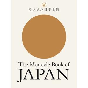 Van Ditmar Boeken B.V. The Monocle Book Of Japan - Brule, Tyler