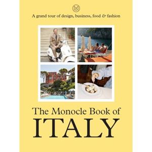 Van Ditmar Boeken B.V. The Monocle Book Of Italy - The Monocle - Brûlé, Tyler