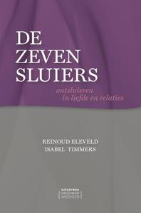 Isabel Timmers, Reinoud Eleveld De Zeven Sluiers -   (ISBN: 9789083361550)