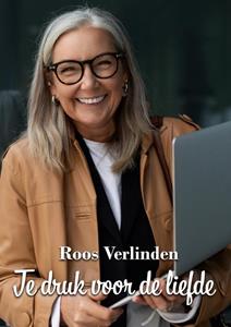 Roos Verlinden Te druk voor de liefde -   (ISBN: 9789464935448)