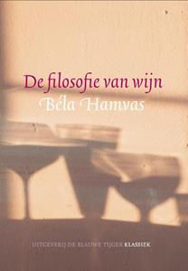 Béla Hamvas De filosofie van wijn -   (ISBN: 9789493262331)