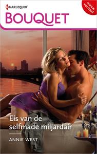 Annie West Eis van de selfmade miljardair -   (ISBN: 9789402572261)