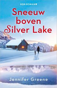 Jennifer Greene Sneeuw boven Silver Lake -   (ISBN: 9789402572513)