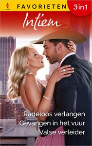 Annette Broadrick Radeloos verlangen / Gevangen in het vuur / Valse verleider -   (ISBN: 9789402572575)