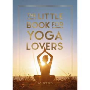 Van Ditmar Boeken B.V. The Little Book For Yoga Lovers - Publishers, Summersdale