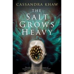 Van Ditmar Boeken B.V. The Salt Grows Heavy - Khaw, Cassandra