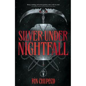 Van Ditmar Boeken B.V. Silver Under Nightfall - Silver Under Nightfall - Chupeco, Rin