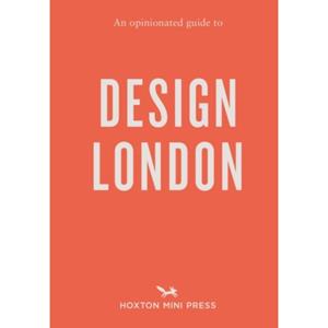 Van Ditmar Boeken B.V. An Opinionated Guide To Design London - Burman, Sujata