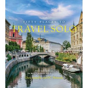 Van Ditmar Boeken B.V. Fifty Places To Travel Solo - Fifty Places - Santella, Chris