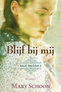 Mary Schoon Blijf bij mij -   (ISBN: 9789020552638)