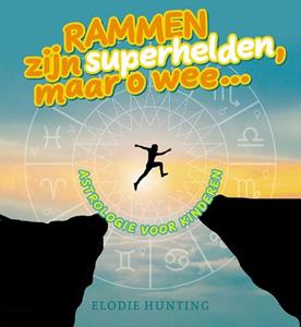 Elodie Hunting Rammen zijn superhelden, maar o wee... -   (ISBN: 9789491557842)