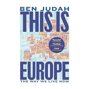 Van Ditmar Boeken B.V. This Is Europe - Judah, Ben