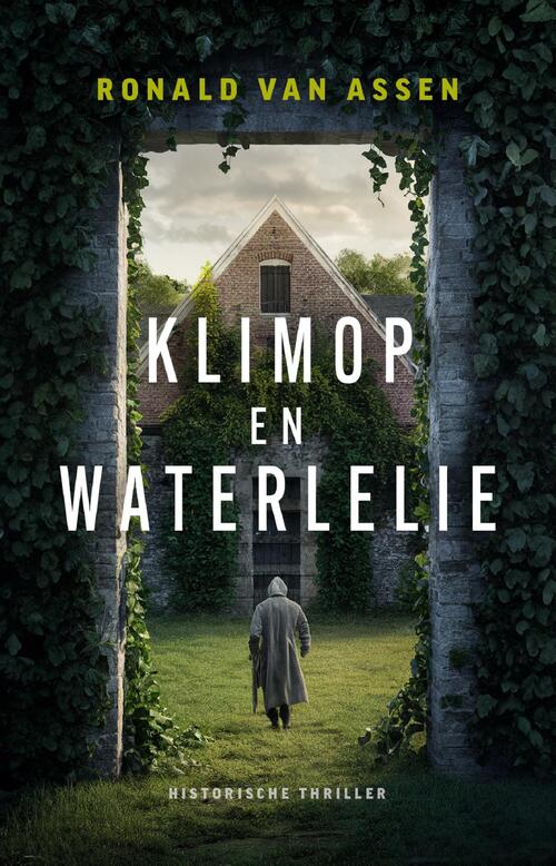 Ronald van Assen Klimop en waterlelie -   (ISBN: 9789464642179)