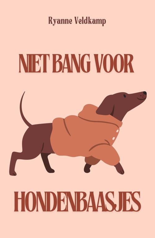 Ryanne Veldkamp Niet bang voor hondenbaasjes -   (ISBN: 9789464822304)