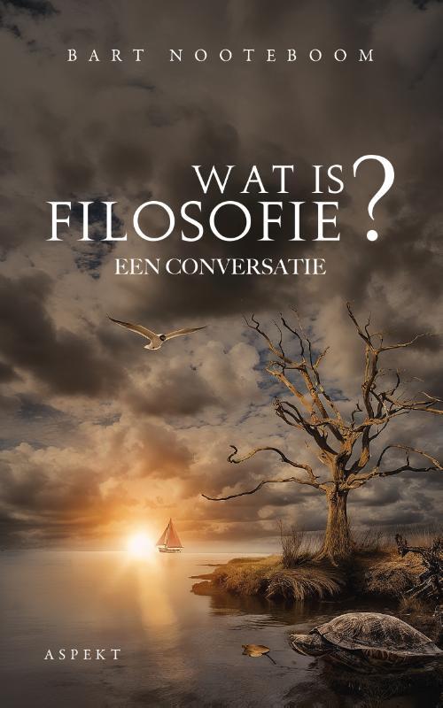 Bart Nooteboom Wat is filosofie? -   (ISBN: 9789464872248)