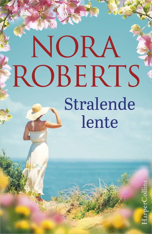 Nora Roberts Stralende lente -   (ISBN: 9789402764628)