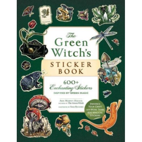 Van Ditmar Boekenimport B.V. The Green Witch's Sticker Book - Green Witch Witchcraft Series - Murphy-Hiscock, Arin