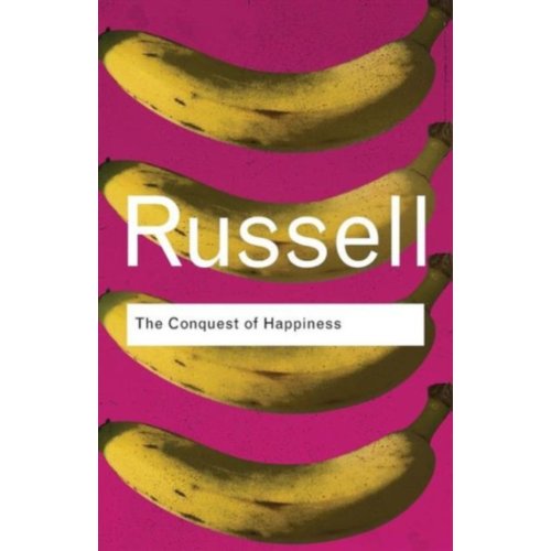 Taylor & Francis Group Limited The Conquest Of Happiness - Routledge Classics - Russell, Bertrand