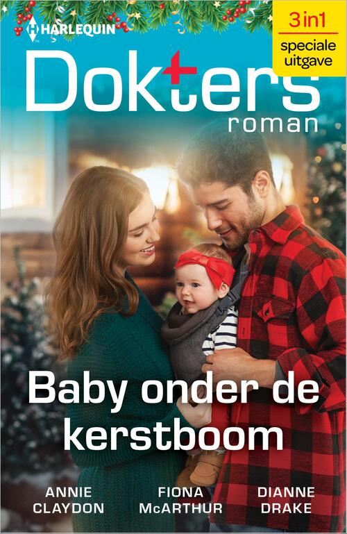 Annie Claydon, Dianne Drake, Fiona McArthur Baby onder de kerstboom -   (ISBN: 9789402573121)