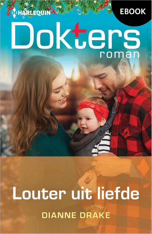 Dianne Drake Louter uit liefde -   (ISBN: 9789402573152)