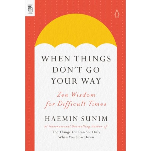 Van Ditmar Boeken B.V. When Things Don't Go Your Way - Haemin Sunim