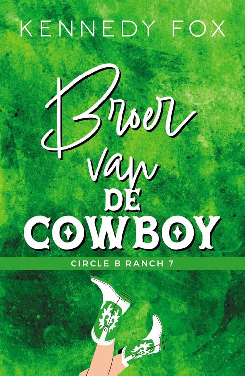 Kennedy Fox Broer van de cowboy -   (ISBN: 9789464822458)