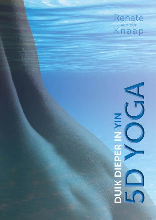 Renate van der Knaap 5D yoga -   (ISBN: 9789493171725)