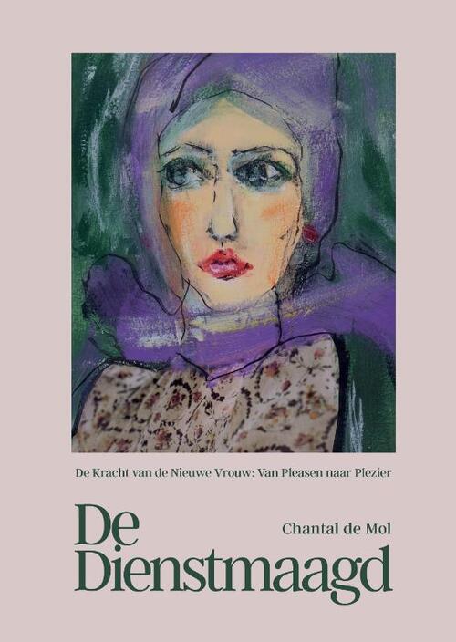 Chantal de Mol De Dienstmaagd -   (ISBN: 9789464819335)